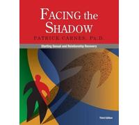 Patrick Carnes Facing the Shadow (Tascabile)