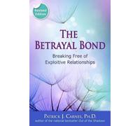 Patrick Carnes The Betrayal Bond (Tascabile)