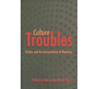 Patrick Chabal Jean-Pascal Daloz Culture Troubles (Tascabile)