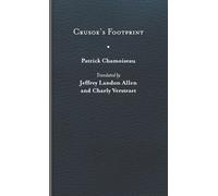 Patrick Chamoiseau Crusoe’s Footprint (Copertina rigida) CARAF Books