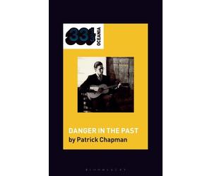 Patrick Chapman Robert Forster's Danger in the Past (Tascabile) 33 1/3 Oceania