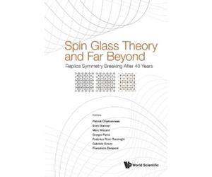 Patrick Charbon Spin Glass Theory And Far Beyond: Replica Symmetry B (Tascabile)