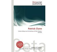 Patrick Clune: Catholic Bishops and Archbishops of Perth, Western Australia