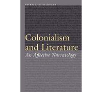 Patrick Colm Hogan Colonialism and Literature (Copertina rigida)