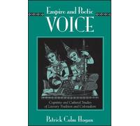 Patrick Colm Hogan Empire and Poetic Voice (Tascabile)
