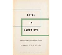 Patrick Colm Hogan Style in Narrative (Copertina rigida) Cognition and Poetics