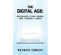 Patrick Conley The Digital Age (Copertina rigida)