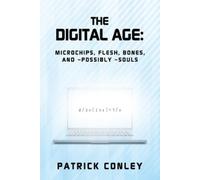 Patrick Conley The Digital Age (Tascabile)