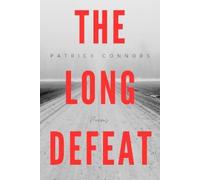Patrick Connors The Long Defeat (Tascabile)