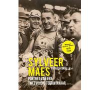 Patrick Cornill Sylveer Maes, portret van een tweevoudig tourwinnaar (Tascabile)