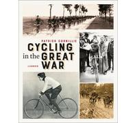 Patrick Cornillie Cycling in the Great War (Tascabile)