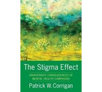 Patrick Corrigan The Stigma Effect (Tascabile)
