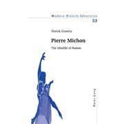 Patrick Crowley Pierre Michon (Tascabile) Modern French Identities