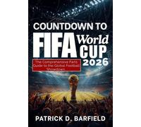 Patrick D Barfield COUNTDOWN TO FIFA World Cup 2026 (Tascabile)