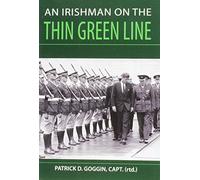 Patrick D. Goggin An Irishman on the Thin Green Line (Tascabile)