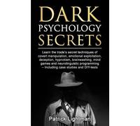 Patrick D Lightman Dark Psychology Secrets (Tascabile)