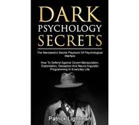 Patrick D Lightman Dark Psychology Secrets (Tascabile)