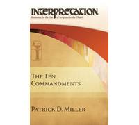 Patrick D. Miller The Ten Commandments (Copertina rigida)