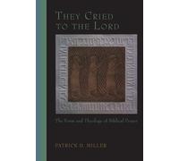 Patrick D. Miller They Cried to the Lord (Tascabile)
