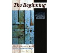 Patrick D Smith The Beginning (Tascabile)