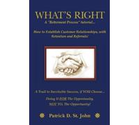 Patrick D St John What's Right (Tascabile)