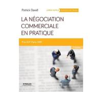 Patrick David La négociation commerciale en pratique (Tascabile)
