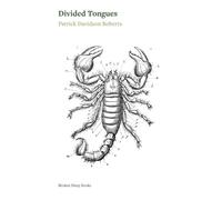 Patrick Davidson Roberts Divided Tongues (Tascabile)