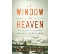 Patrick Dean A Window to Heaven (Tascabile)