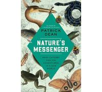 Patrick Dean Nature's Messenger (Copertina rigida)