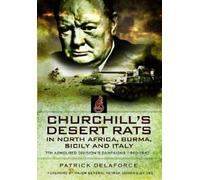 Patrick Delafor Churchill's Desert Rats in North Africa, Burma, Sici (Tascabile)
