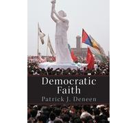 Patrick Deneen Democratic Faith (Tascabile) New Forum Books