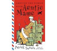 Patrick Dennis Around the World With Auntie Mame (Tascabile)