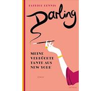 Patrick Dennis Michael Tanner Tho Darling: Meine verrückte Tante a (Tascabile)