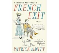 Patrick DeWitt French Exit (Tascabile)