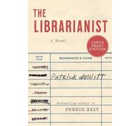Patrick DeWitt The Librarianist (Tascabile)