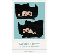 Patrick deWitt The Sisters Brothers (Tascabile) Best of Granta