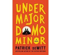 Patrick DeWitt Undermajordomo Minor (Copertina rigida)