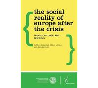 Patrick Diamond Daniel Sage Rog The Social Reality of Europe After t (Tascabile)