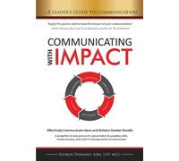 Patrick Donadio Communicating with IMPACT (Tascabile)