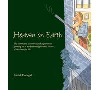 Patrick Donegall HEAVEN on EARTH (Copertina rigida)