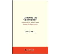 Patrick Dove Literature and "Interregnum" (Copertina rigida)