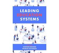 Patrick Duignan Leading Education Systems (Tascabile)