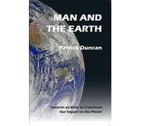 Patrick Duncan Man and the Earth (Tascabile)