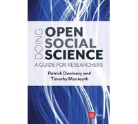 Patrick Dunleavy Timothy Monteath Doing Open Social Science (Tascabile)