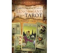 Patrick Dunn Cartomancy with the Lenormand and the Tarot (Tascabile)