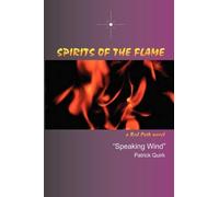 Patrick E Quirk Spirits of the Flame (Tascabile)