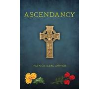 Patrick Earl Dwyer Ascendancy (Tascabile)