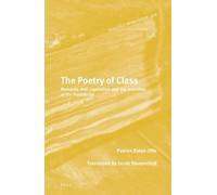 Patrick Eiden-Offe The Poetry of Class (Copertina rigida)