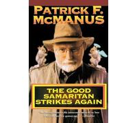 Patrick F McManus The Good Samaritan Strikes Again (Tascabile)