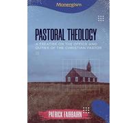 Patrick Fairbairn Pastoral Theology (Tascabile)